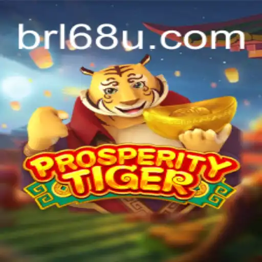 Exploring ProsperityTiger: An Exciting Slot Adventure with 68U jogar slot online Brasil