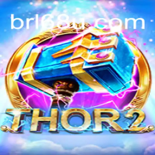 Discover the Exciting World of Thor2 and the Rise of 68U jogar slot online Brasil