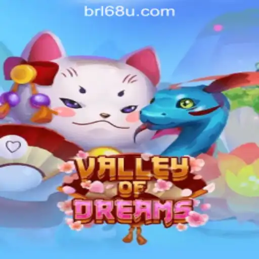 Explore the Enchanting World of ValleyofDreams: A Slot Gaming Adventure in Brazil